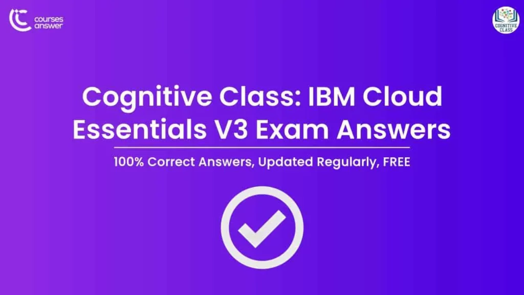 Cognitive Class: IBM Cloud Essentials V3 Exam Answers