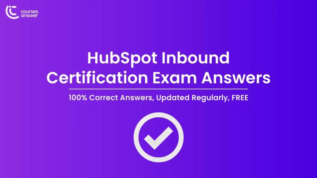 HubSpot Inbound Certification Exam Answers
