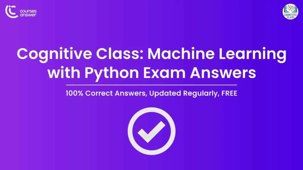 Cognitive Class: Machine Learning with Python Exam Answers
